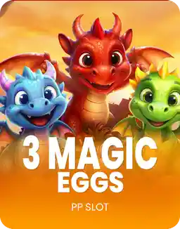 3 MAGIC EGG
