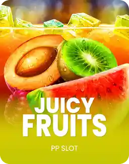 Juicy Fruits