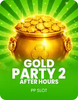 Gold Party 2 – After Hours