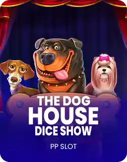 The Dog House Dice Show