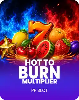 Hot to Burn Multiplier