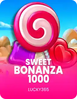 Sweet Bonanza 1000