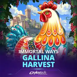 Immortal Ways Gallina Harvest