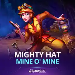 Mighty Hat: Mine O’ Mine