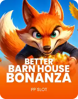Better Barn house Bonanza