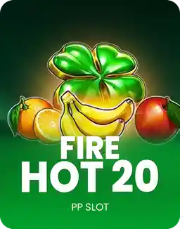 Fire Hot 20